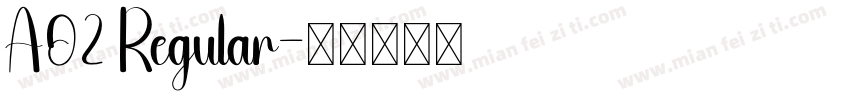 A02 Regular字体转换